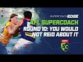 Afl supercoach 2024  round 10 you wouldnt reid about it