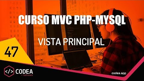 Diseño de la vista principal Curso MVC PHP-MySQL Página Web Administrable para tienda de cómputo