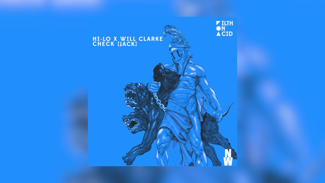 HI-LO, Will Clarke - Check [Jack] (NW-Remix)