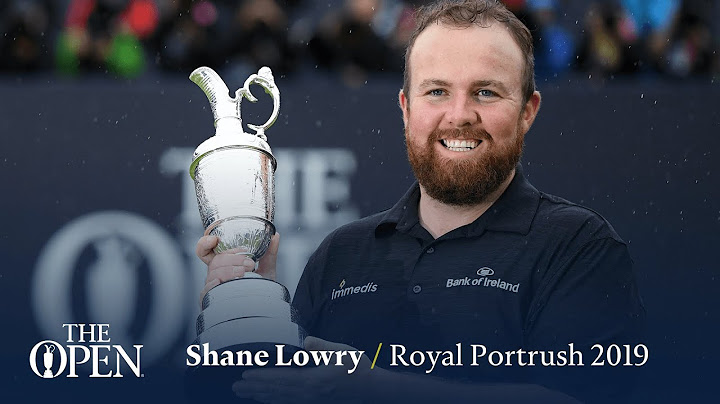 Shane Lowry wins at Royal Portrush | The Open Official Film 2019
