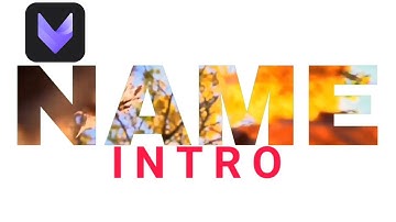 How to Create Name intro Using Vivacut Pro & Picsart