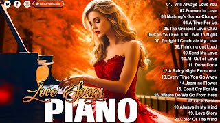 TOP 500 THE BEST OF CLASSIC PIANO PIECES 🎶 Love story, Forever in Love, My Heart Will Go On 🎹