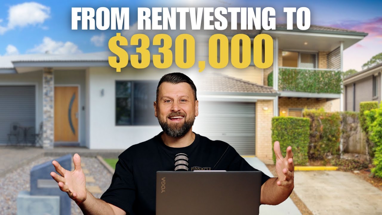 $330,000 IN 6 MONTHS – Rentvesting Strategy
