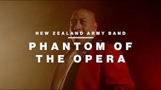 The Phantom of the Opera (cover) | New Zealand Army Band