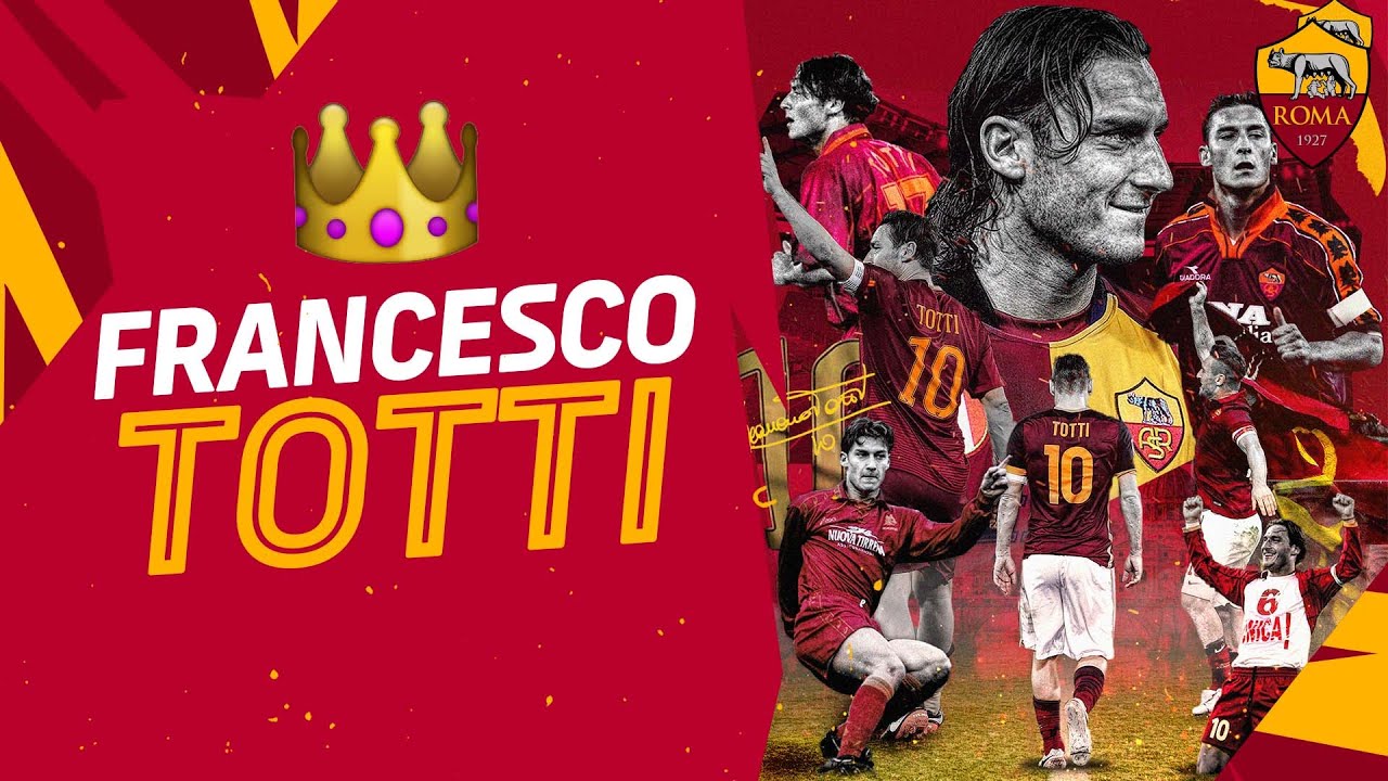 👑 SEMPLICEMENTE FRANCESCO TOTTI 👑