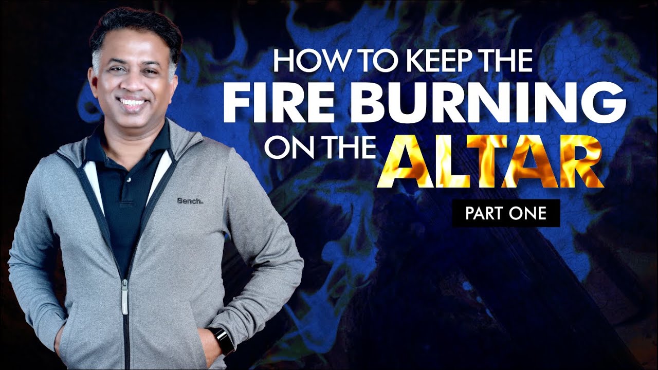20210107 KSM How to Keep the Fire Burning on the Altar I Pastor