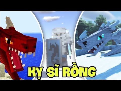 Video minecraft mod kỵ sĩ rồng có thể dùng ở... - youtube