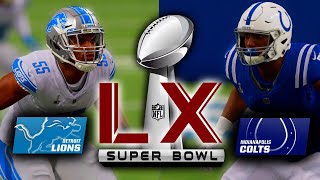 SUPER BOWL LX | Lions vs Colts (S04) | Madden 23 Detroit Lions Franchise EP. 81