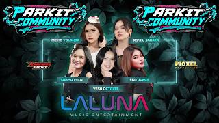Download lagu 🔴LIVE STREAM LALUNA MUSIC - HAPPY PARTY PARKIT COMMUNITY - WINONG GROBOGAN