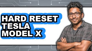 How To Hard Reset Tesla Model X (Only Way)