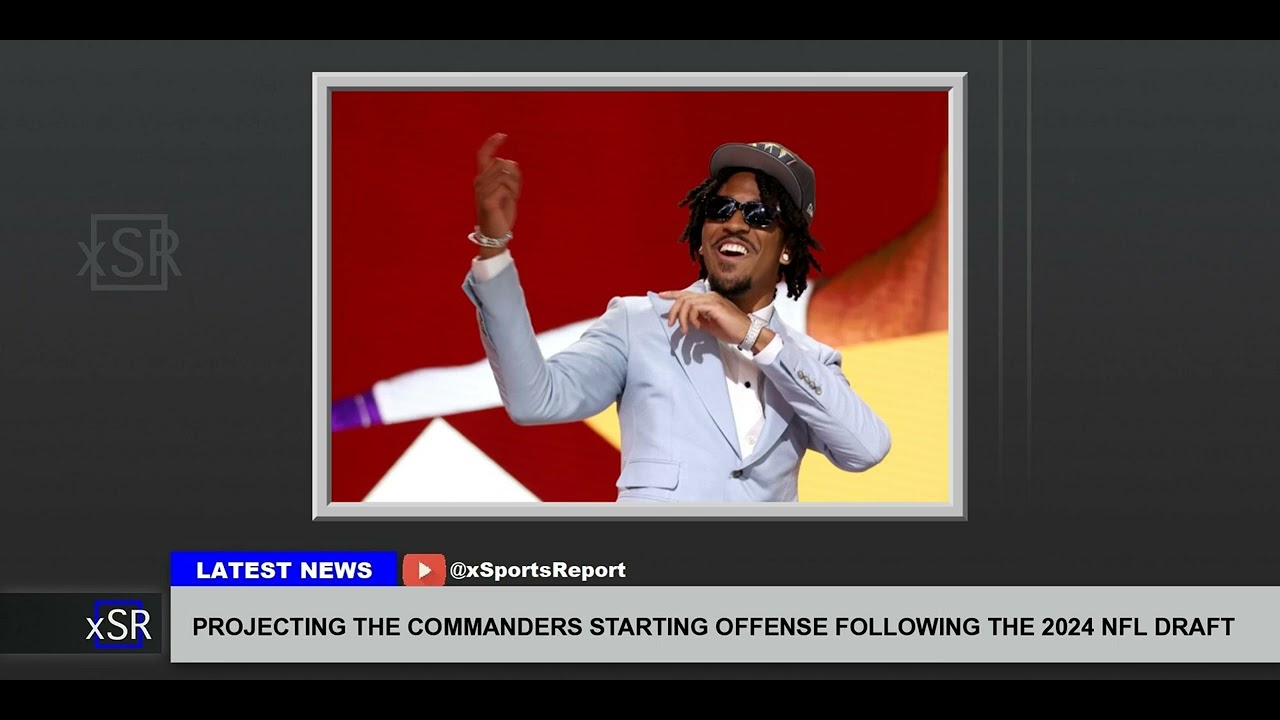 Projecting The Commanders Starting Offense Following The 2024 Nfl Draft ...