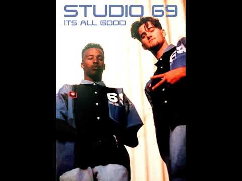 STUDIO 69 "IT'S ALL GOOD" - YouTube