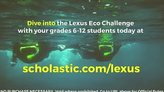 The Lexus Eco Challenge: Big Prizes in STEM Student Contest Profile