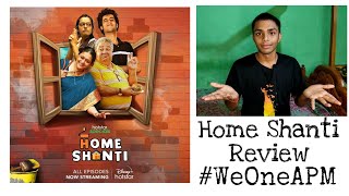 Home Shanti Review | We One APM