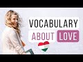 💖 Love vocabulary | Hungarian with Sziszi