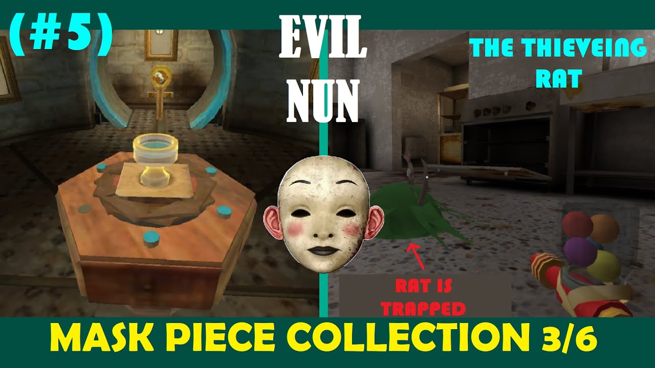 (#5) Evil Nun - Collecting the Mask Piece 3/6 [The Thieving Rat]