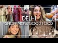Back in my favourite place  india vlog 1  market shopping terrace sufi nights and street food