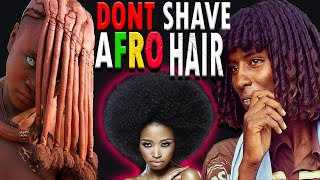 Africans , Please Stop Shaving Your Hair