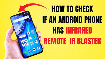 Phone IR Blaster tester/ Check if your Android phone features a built-in infrared IR Blaster