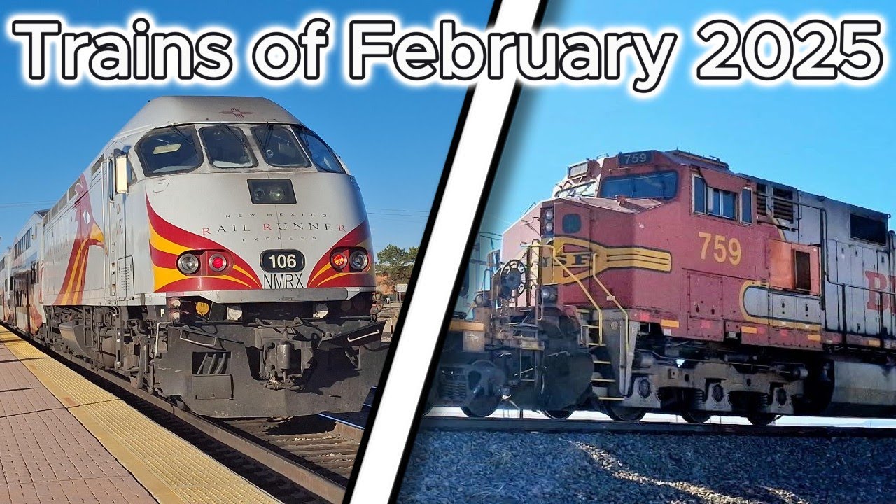 Trains of February 2025! - YouTube