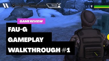 FAUG Gameplay & First Look | Walkthrough #1 | High Graphics 60fps