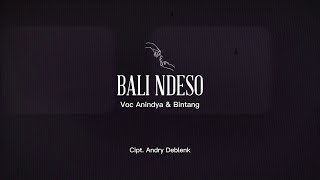 BALI NDESO - Bintang dan Anindya