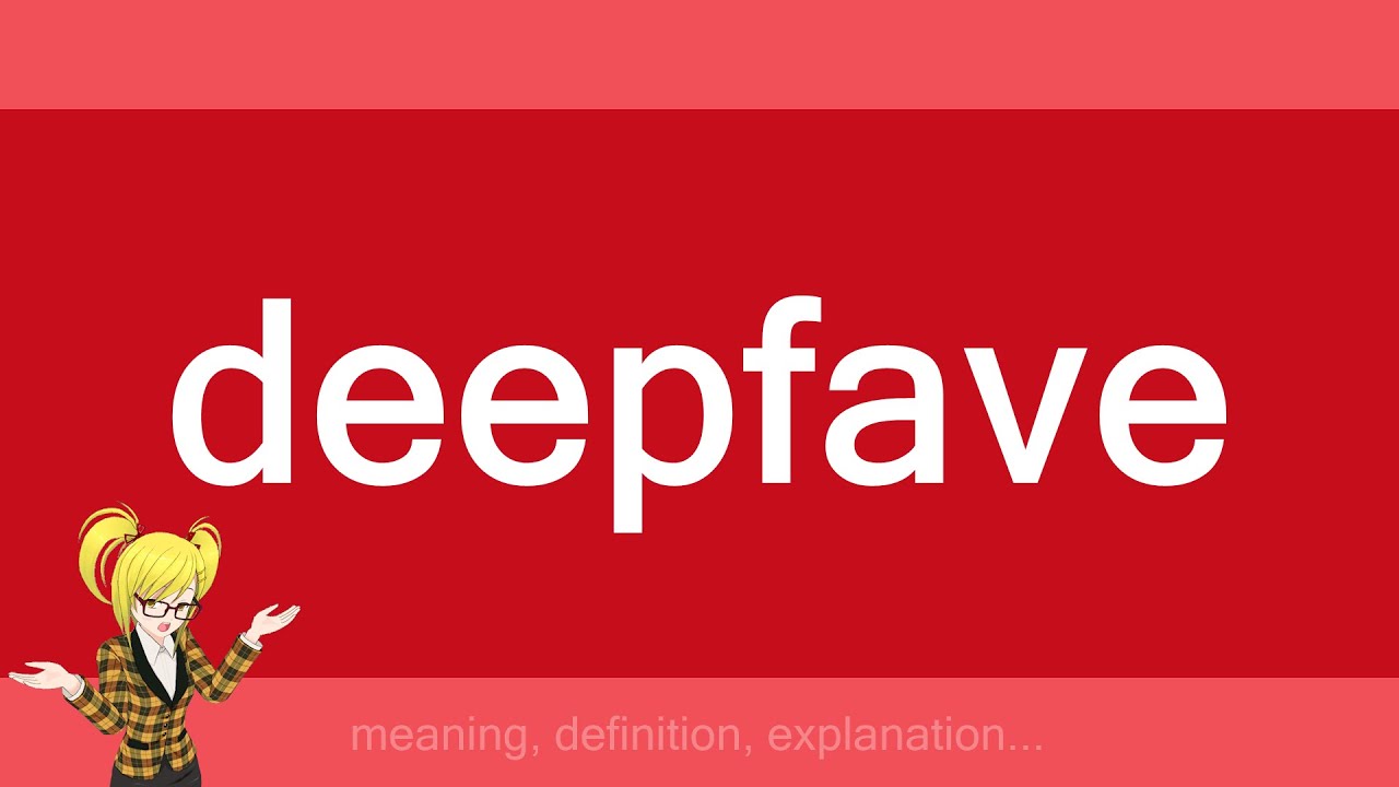 deepfave
