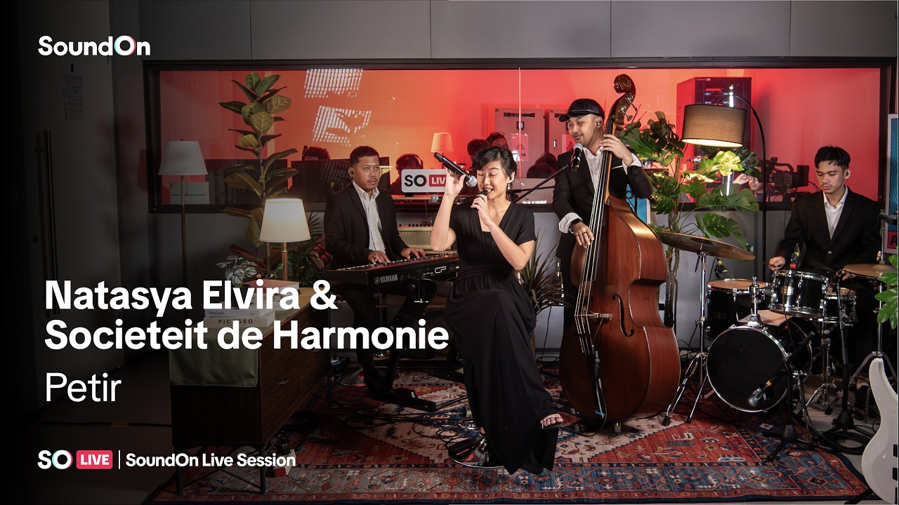 SO Live | Natasya Elvira & Societeit de Harmonie - Petir (Live Session)