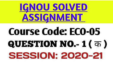 eco 5 solved assignment 2020-21 #eco_5 #eco_05 #e.c.o._05 #assignment #session_2020-21 #b.com