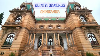 QUINTA GAMEROS - Art Nouveau Mansion in CHIHUAHUA