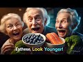 “Top 10 Anti Aging Foods Seniors MUST Eat Daily to Look & Feel Younger After 60!”