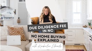 What Is the Due Diligence Fee in NC Real Estate? | NC Home Buying Explained Net Worth
