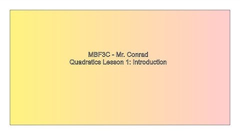 MBF3C Quadratics Lesson 1 Introduction