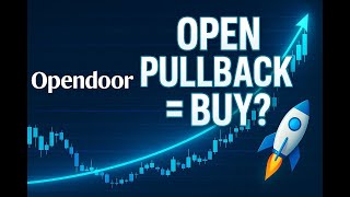 Opendoor Technical Analysis Predictions: Why Buy OPEN Stock After Recent Pullback!