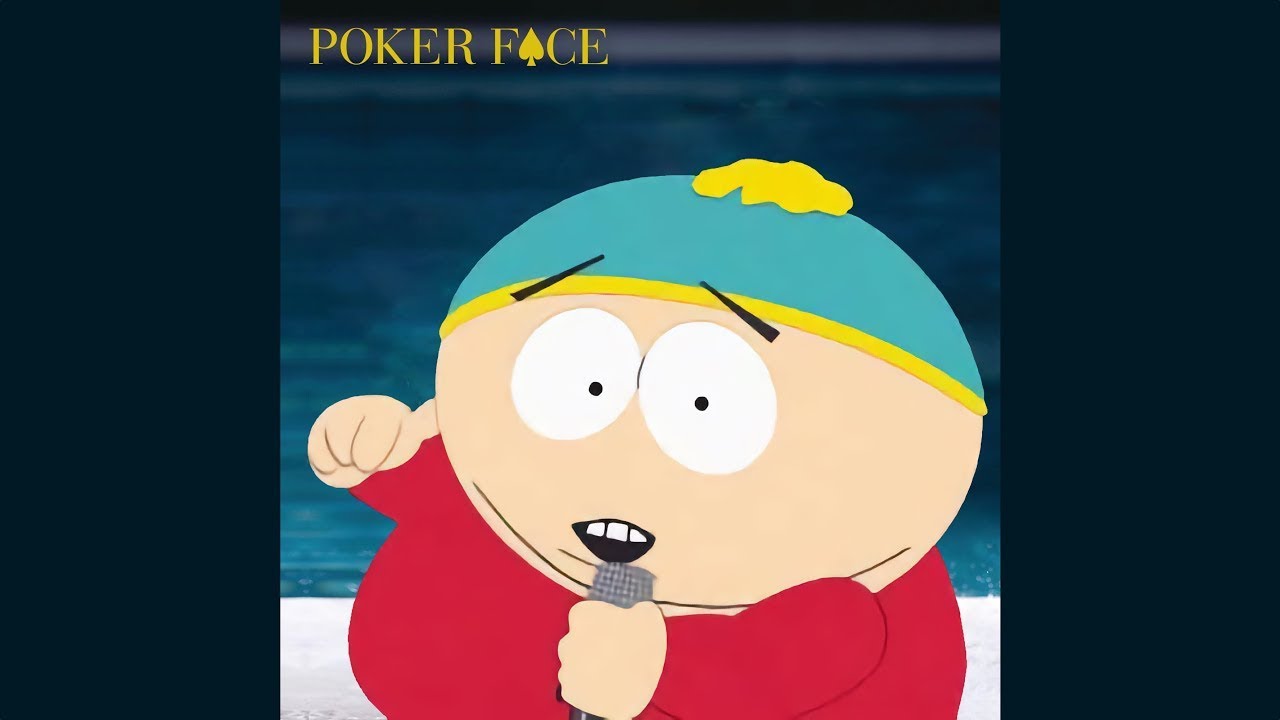 South Park Compilation Eric Cartman Poker Face (Lady Gaga Cover Full Version) [South Park South Park Compilation Eric Cartman Poker Face (Lady Gaga Cover Full Version) [South Park
