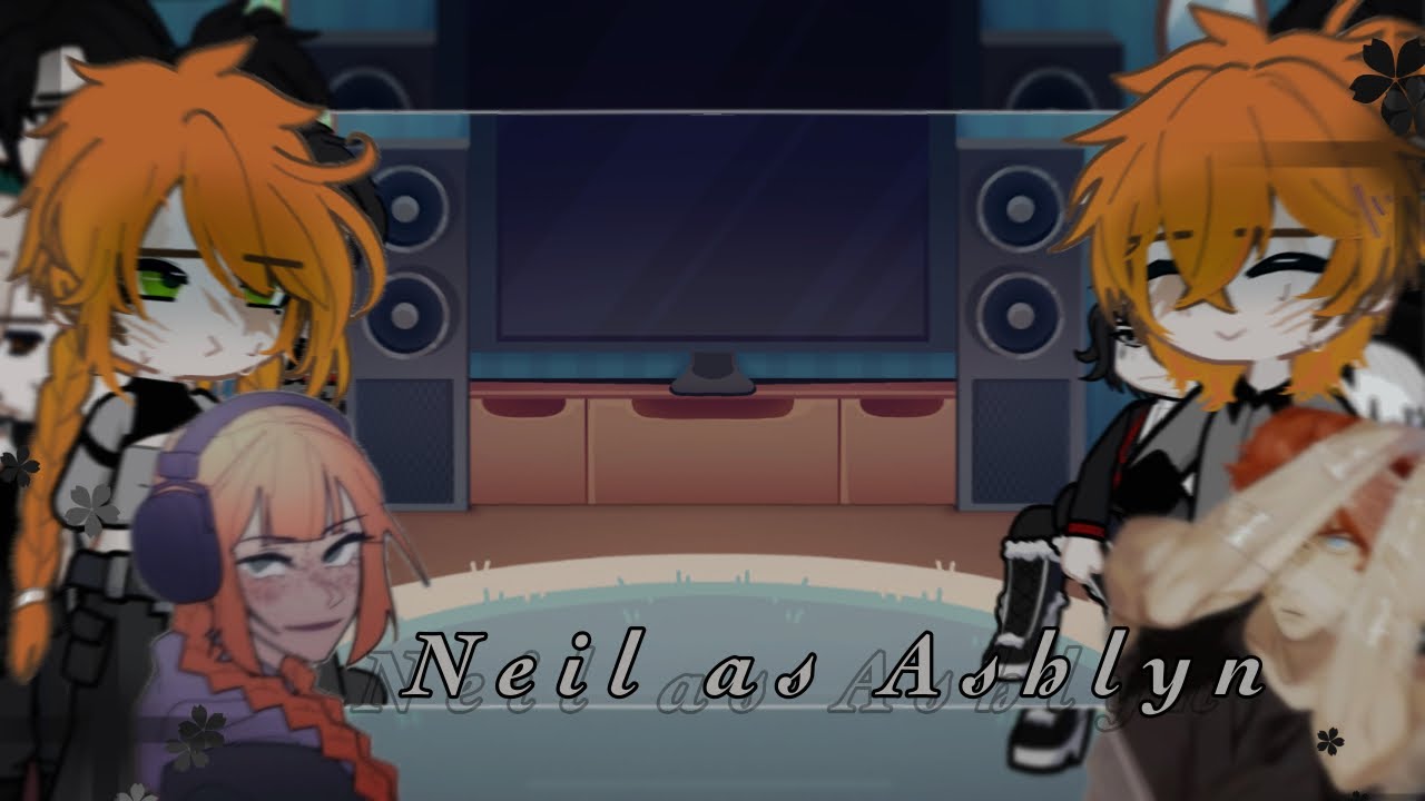 /Aftg react to Neil Josten as Ashlyn Banner//1/??//Rus/Eng//🤍🫂