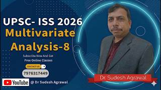 Multivariate analysis -8 || ISS-2026 || Dr. S.K. Agrawal Sir || UPSC