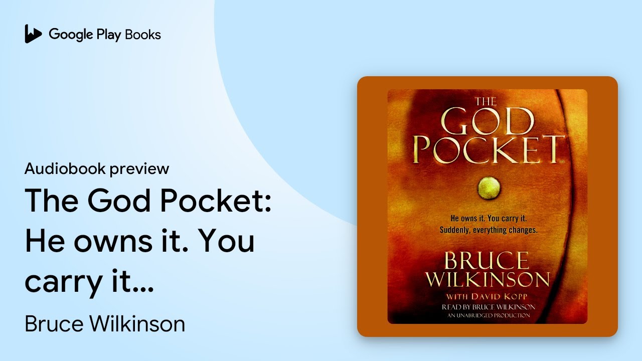 The God Pocket: He owns it. You carry it.… by Bruce Wilkinson · Audiobook preview