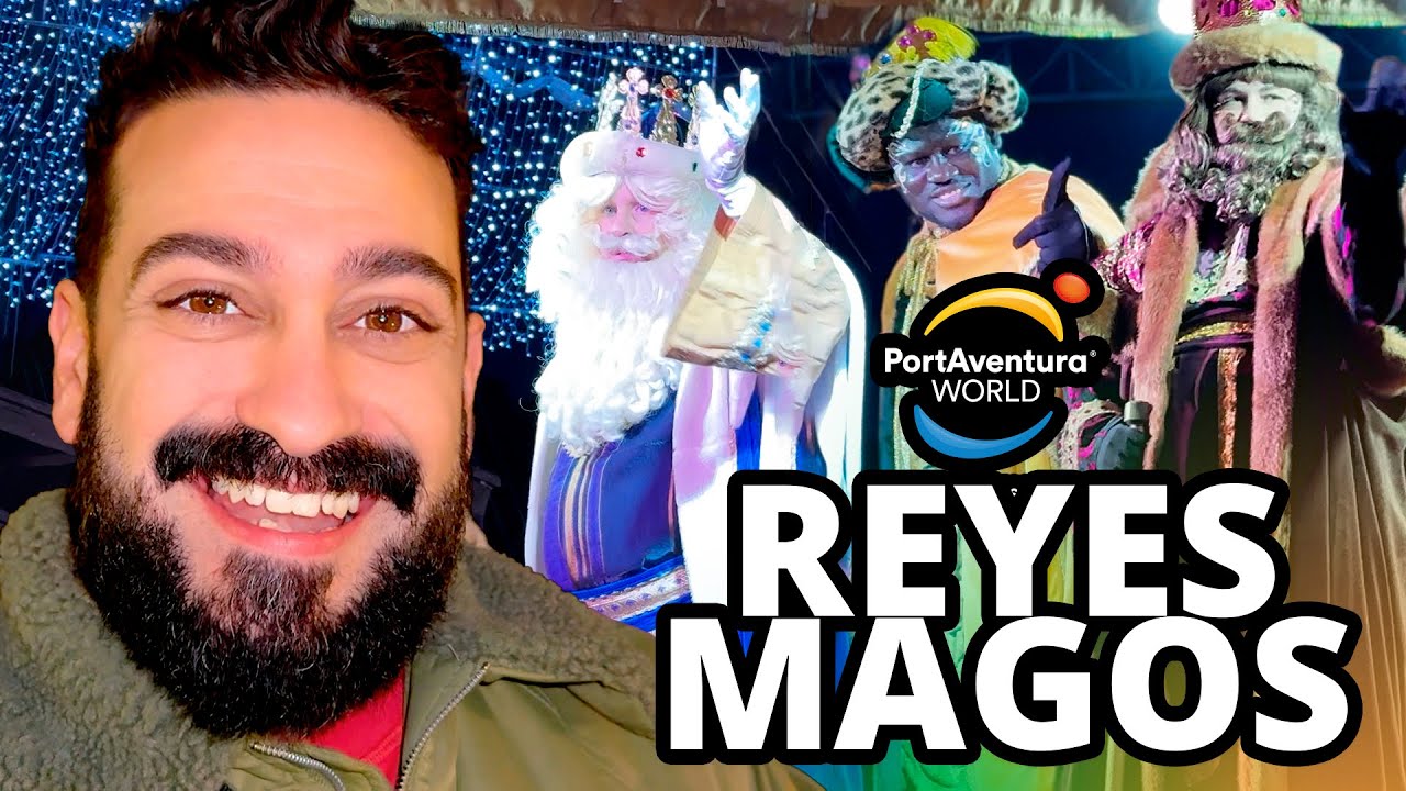 Experimenta la MAGIA de los Reyes Magos en PortAventura!