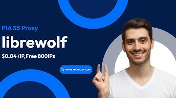 PIA S5 Proxy IP Configuration Guide: Complete Tutorial fo librewolf #ispproxy #proxysite
