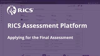 RICS Assessment Platform - Applying for Final Assessment APC SPA Associate
