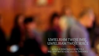 Video thumbnail of "UWIELBIAM TWOJE IMIĘ, UWIELBIAM"