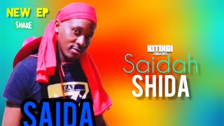 Saida _ Shida _  Audio