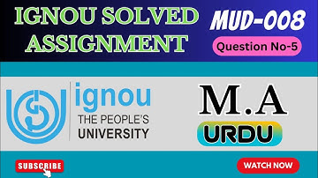 IGNOU MUD-008 Que.no.5 solved assignment in urdu || 2022 july & 2023 january session  ||