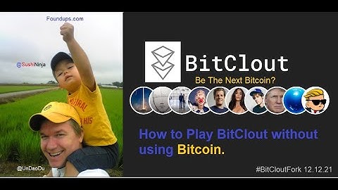 How to use BitClout without Using Bitcoin? #BitCloutFork  Coming 12.12.21