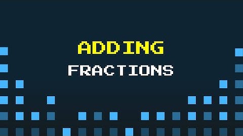 ADDING FRACTIONS with LIKE DENOMINATORS  |  TEKS 5.3K  |  Attack of the 8-Bit Aliens