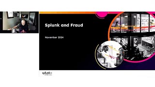 Tech Talk - Splunk and Fraud