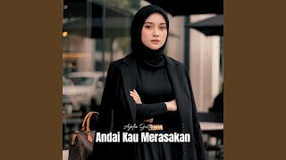 Andai Kau Merasakan
