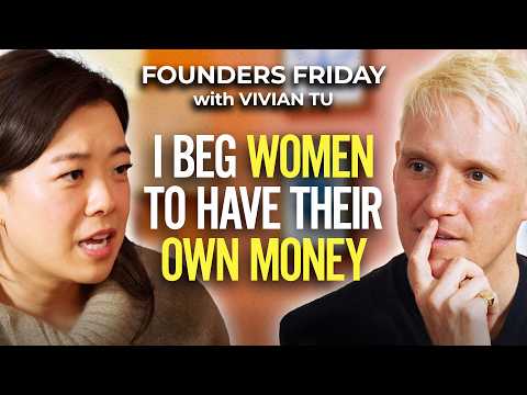 VIVIAN TU: Your Rich BFF Shares Money Advice You Need To Hear | FOUNDERS FRIDAY