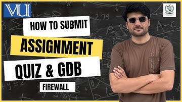 How to Submit VU Assignment & Quiz | How to Upload Assignment & Attempt Quiz | Virtual University